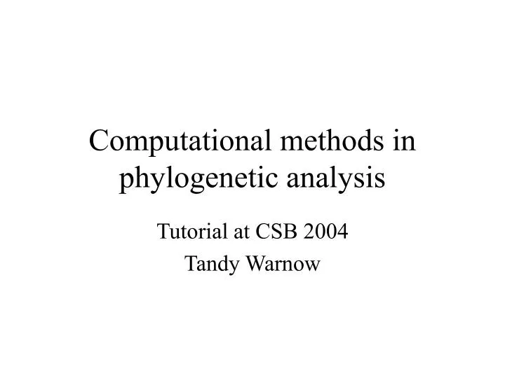 computational methods in phylogenetic analysis