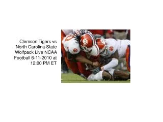Clemson Tigers vs North Carolina State Wolfpack Live Stream
