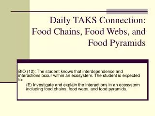 Daily TAKS Connection: Food Chains, Food Webs, and Food Pyramids