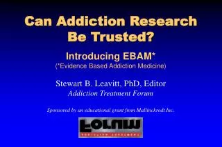 Can Addiction Research Be Trusted?