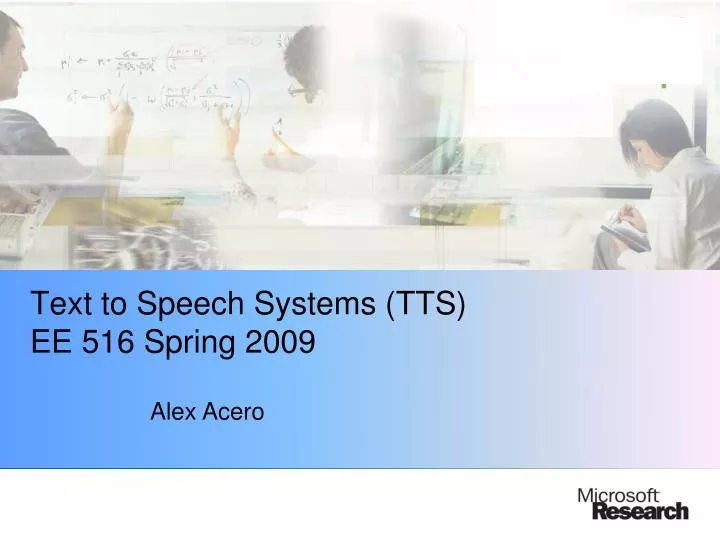 text to speech systems tts ee 516 spring 2009