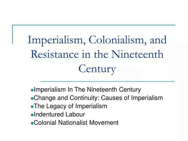 imperialism colonialism and resistance in the nineteenth century