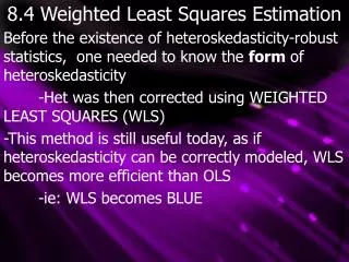 8.4 Weighted Least Squares Estimation