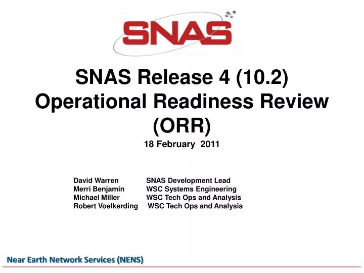 snas release 4 10 2 operational readiness review orr