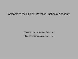 Welcome to the Student Portal of Flashpoint Academy