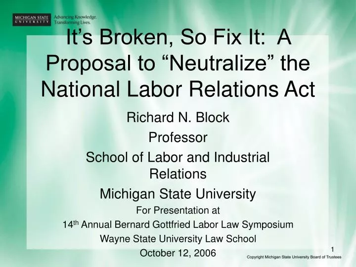 it s broken so fix it a proposal to neutralize the national labor relations act