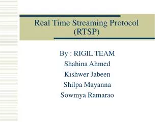 Real Time Streaming Protocol (RTSP)