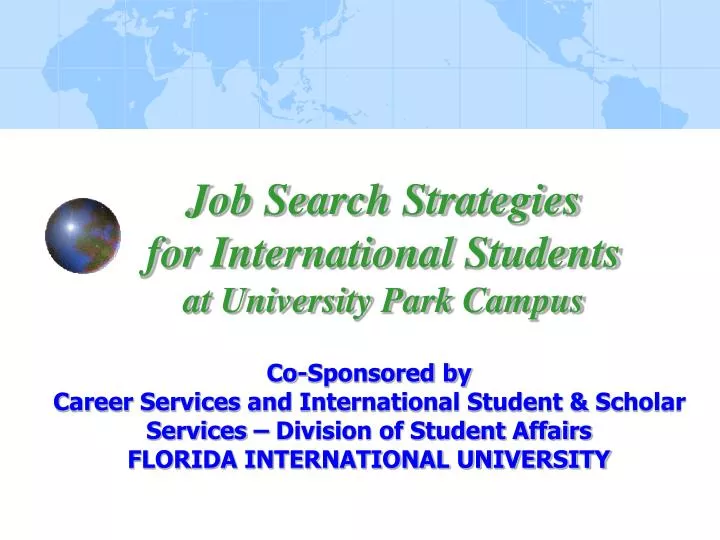 job search strategies for international students at university park campus