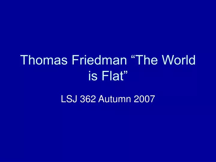 thomas friedman the world is flat