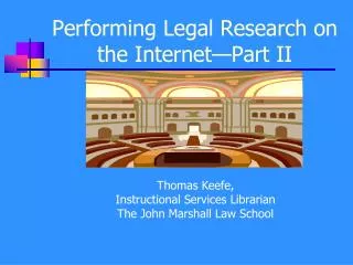 Performing Legal Research on the Internet—Part II