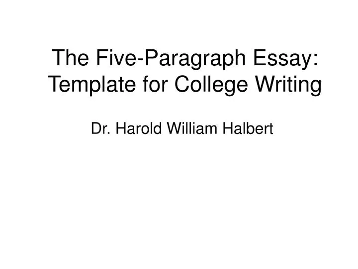 the five paragraph essay template for college writing