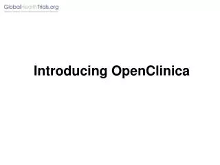 Introducing OpenClinica