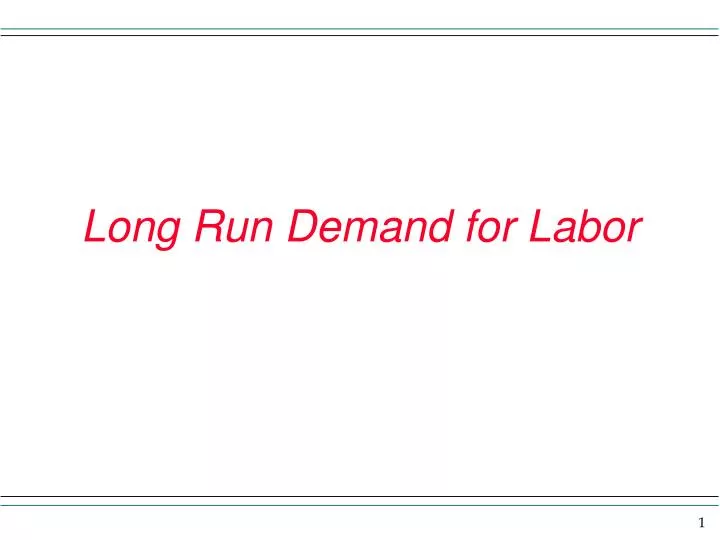 long run demand for labor