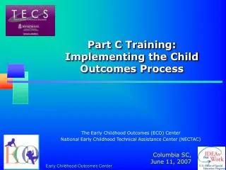 Part C Training: Implementing the Child Outcomes Process