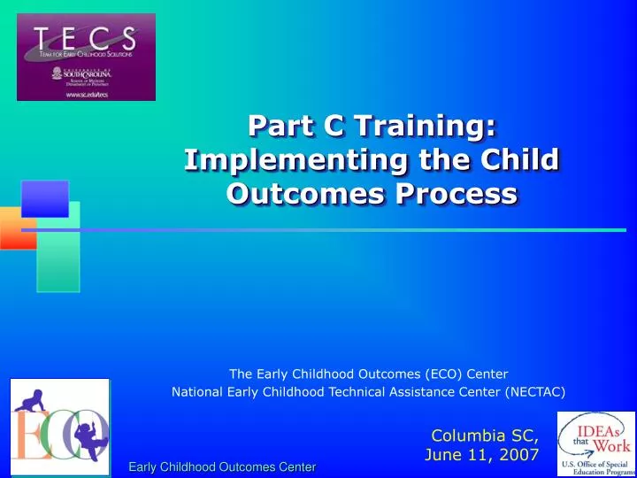 part c training implementing the child outcomes process
