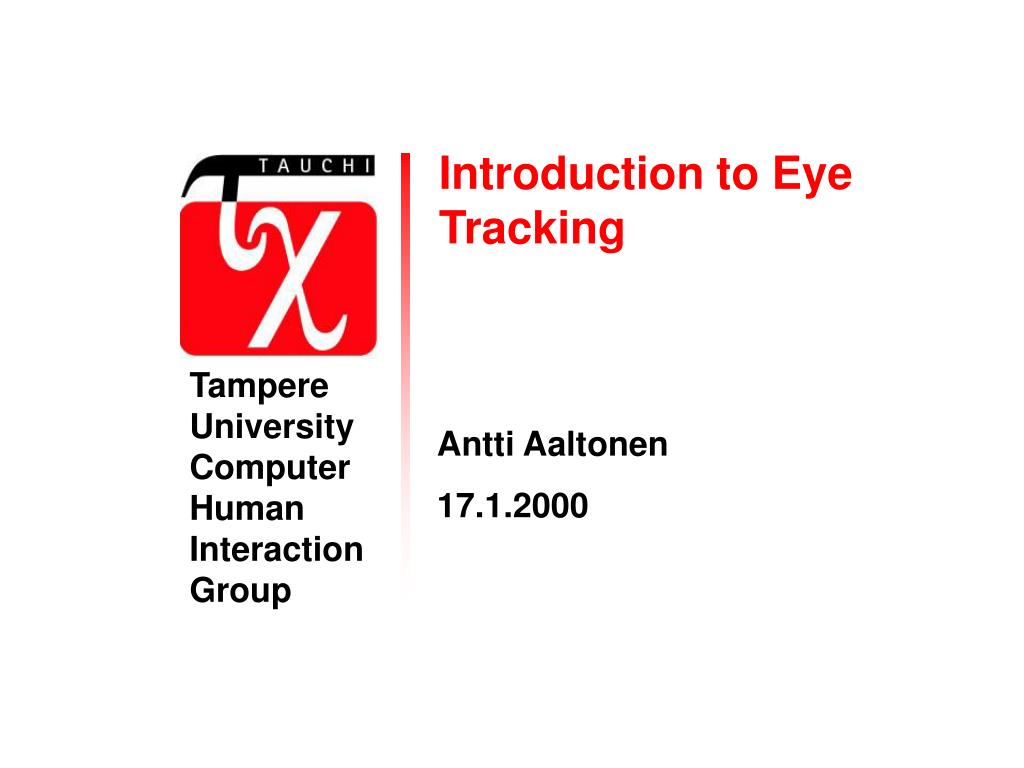 PPT - Introduction to Eye Tracking PowerPoint Presentation, free ...
