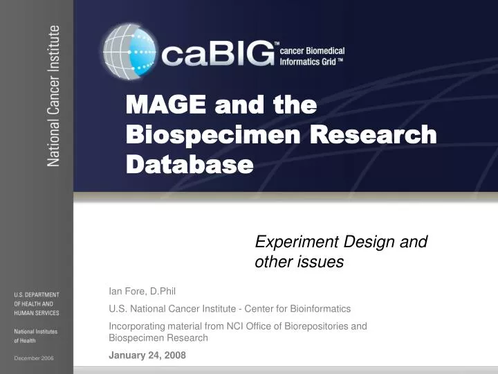 mage and the biospecimen research database