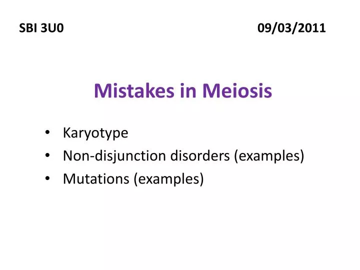 mistakes in meiosis