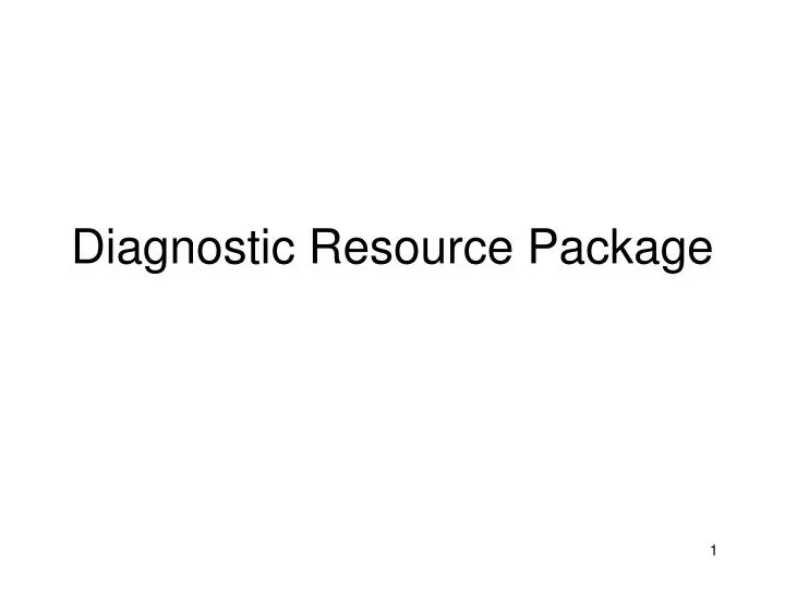 diagnostic resource package