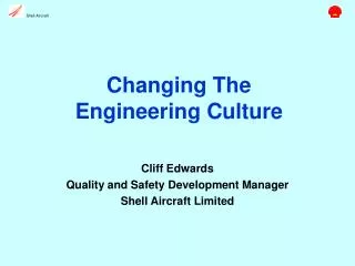 Changing The Engineering Culture