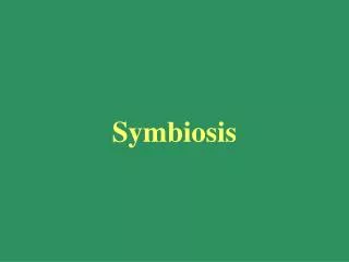 Symbiosis