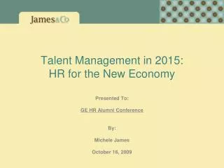 Talent Management in 2015: HR for the New Economy