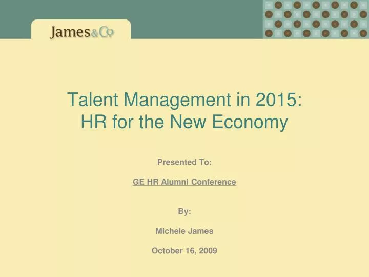 talent management in 2015 hr for the new economy