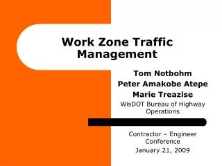 Work Zone Traffic Management