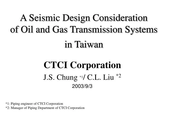a seismic design consideration of oil and gas transmission systems in taiwan