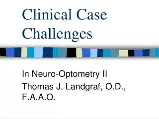 Clinical Case Challenges