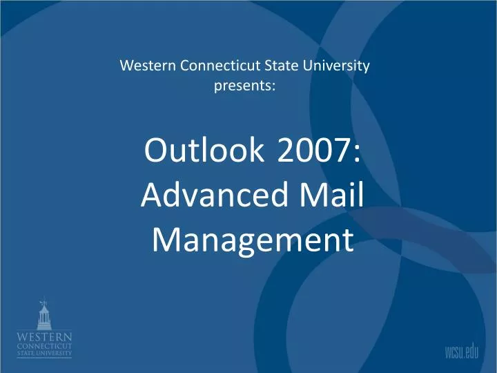 outlook 2007 advanced mail management