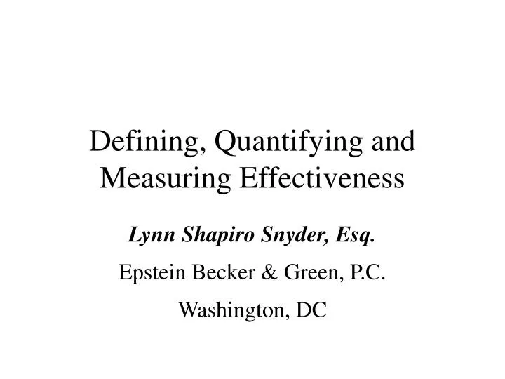 defining quantifying and measuring effectiveness
