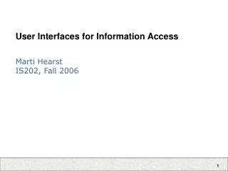 User Interfaces for Information Access