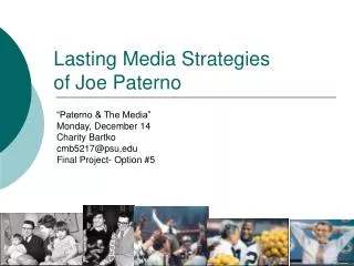 Lasting Media Strategies of Joe Paterno