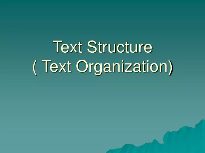 text structure text organization
