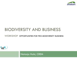 Biodiversity and Business workShop Opportunities for Pro-biodiversity Business