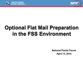 National Postal Forum April 12, 2010
