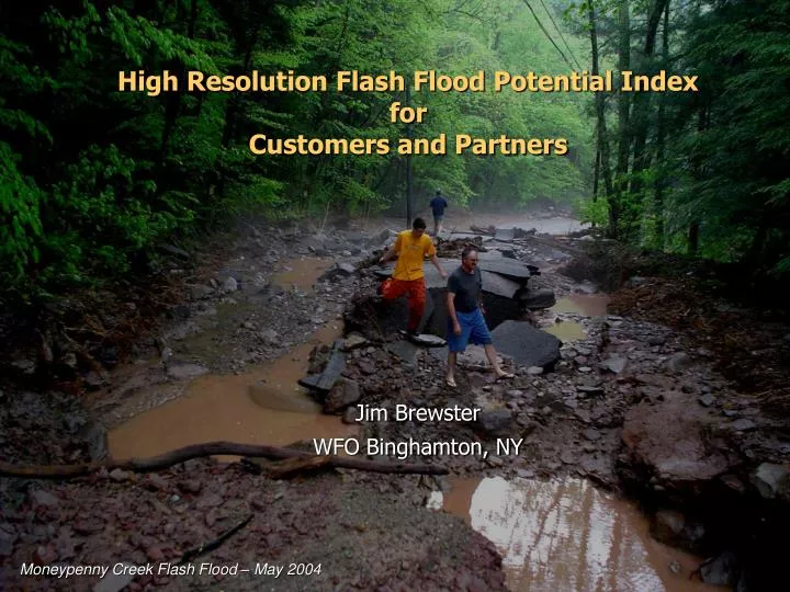 high resolution flash flood potential index for customers and partners
