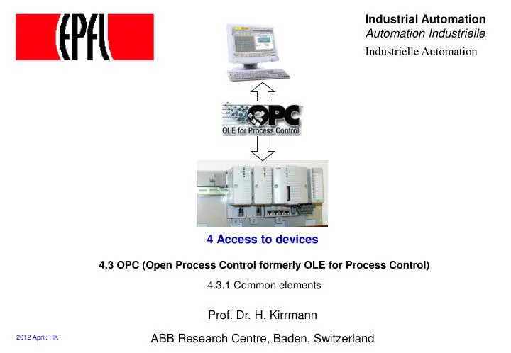 4 3 opc open process control formerly ole for process control 4 3 1 common elements