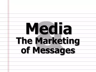 The Marketing of Messages