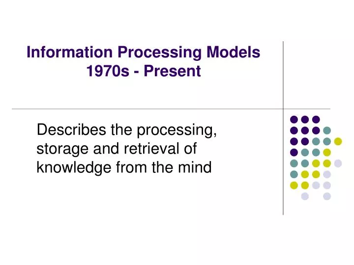 information processing models 1970s present