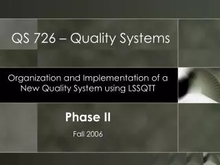 QS 726 – Quality Systems