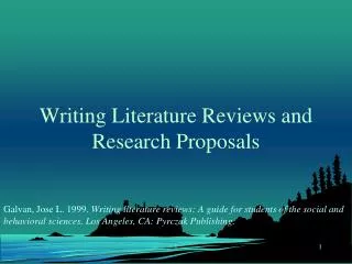 Writing Literature Reviews and Research Proposals