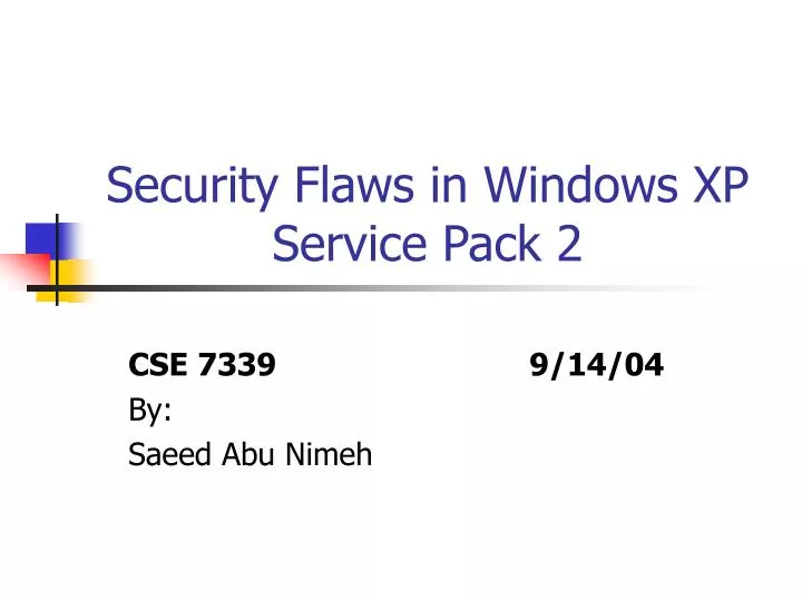 security flaws in windows xp service pack 2
