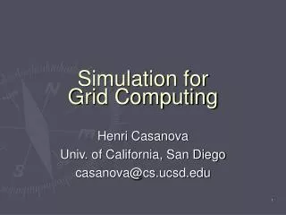 Simulation for Grid Computing