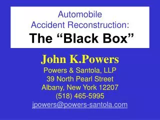 Automobile Accident Reconstruction: The “Black Box”