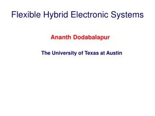 Flexible Hybrid Electronic Systems