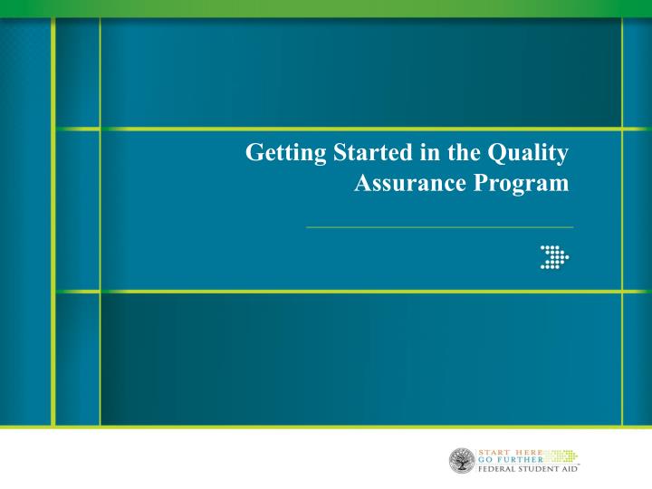 getting started in the quality assurance program