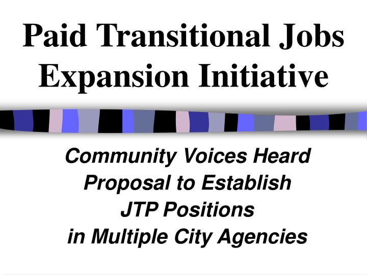 paid transitional jobs expansion initiative