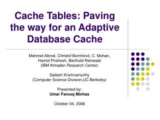 Cache Tables: Paving the way for an Adaptive Database Cache